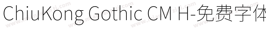 ChiuKong Gothic CM H字体转换